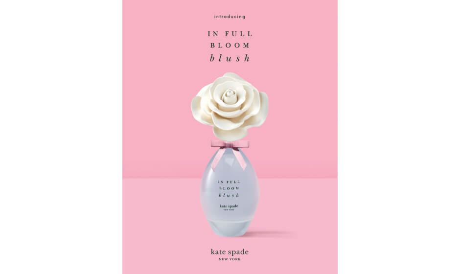 New Fragrance “IN FULL BLOOM blush” by KATE SPADE NEW YORK